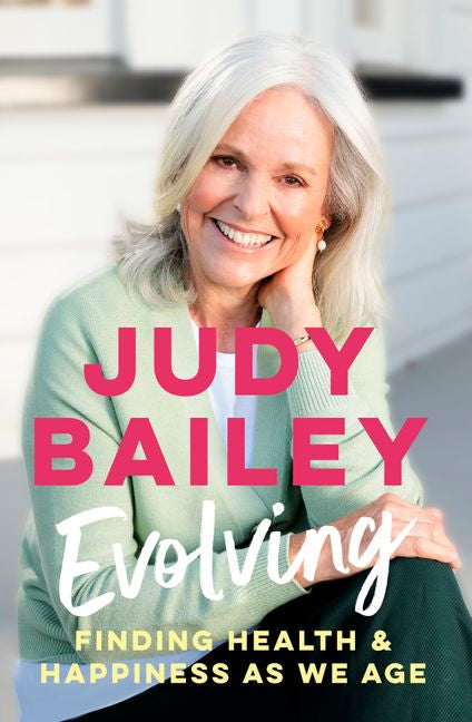 Evolving - Judy Bailey - PRE-ORDER