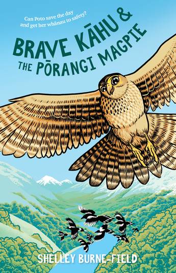 Brave Kahu and the Porangi Magpie - Shelley Burne-Field