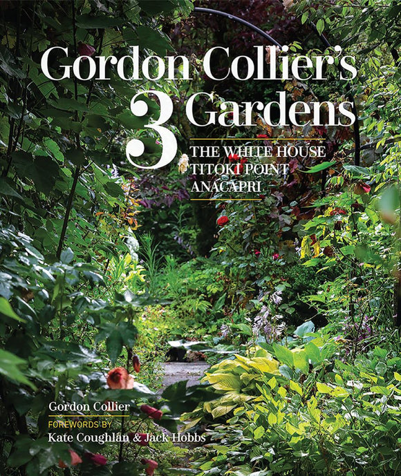 Gordon Collier's 3 Gardens - Titoki Point, Anacapri, The White House