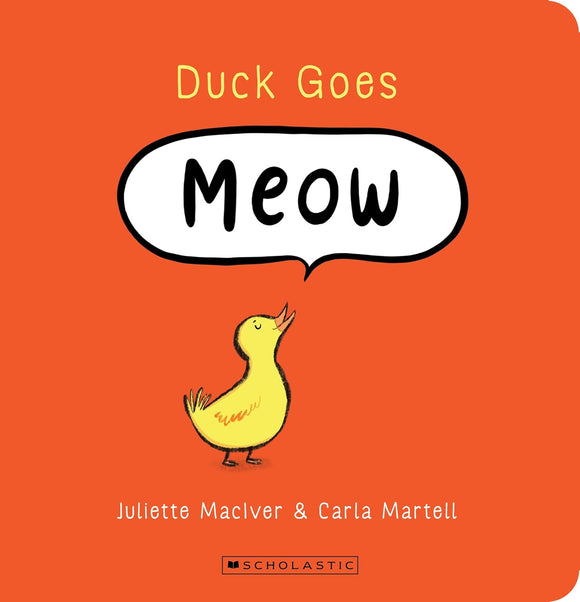 Duck Goes Meow - Juliette McIver