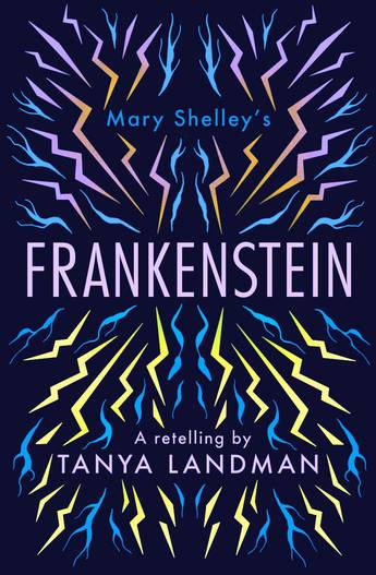 Frankenstein: A Retelling - Tanya Landman (Dyslexia Friendly)
