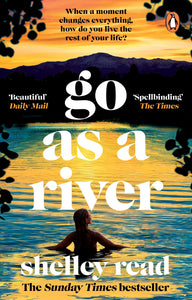 Go as a River - Shelley Read