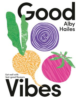 Good Vibes - Alby Hailes