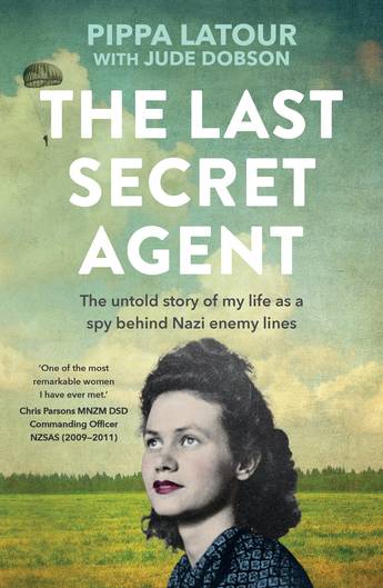 The Last Secret Agent - Pippa Latour with Jude Dobson - PRE-ORDER
