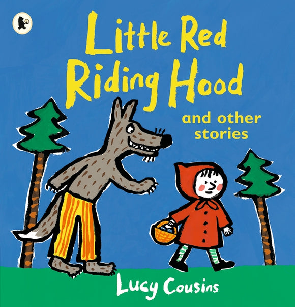Little Red Riding Hood and Other Stories - Lucy Cousins
