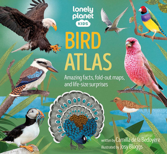 Lonely Planet Kids - Lonely Planet Kids Bird Atlas