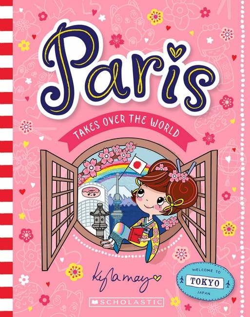 Paris Takes Over the World: Welcome to Tokyo Book 3 - Kyla May
