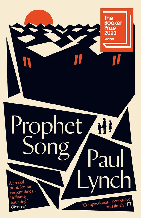 Prophet Song - Paul Lynch (2023 Booker Prize)