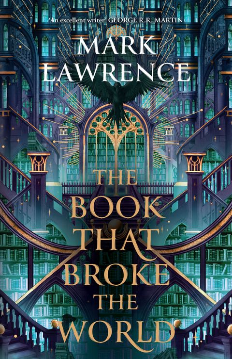 The Book that Broke the World: The Library Trilogy Book 2 - Mark Lawrence