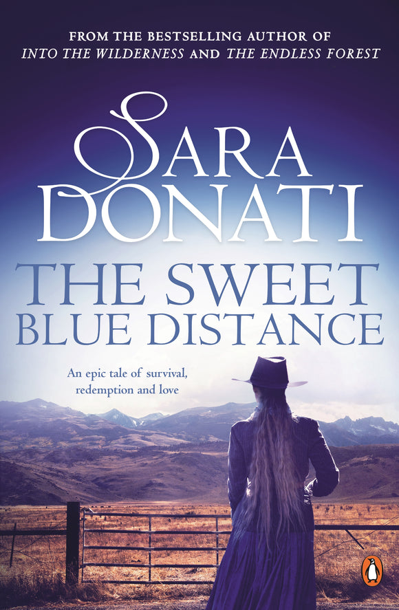 The Sweet Blue Distance - Sara Donati