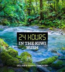 24 Hours in the Kiwi Bush - Gillian & Darryl Torckler