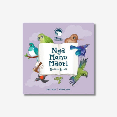 Ngā Manu Māori - Native Birds - Kuwi & Friends