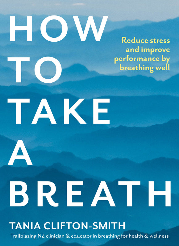 How to Take a Breath - Tania Clifton-Smith