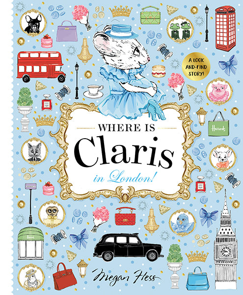 Where is Claris in London! - Megan Hess