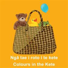 Nga tae i roto i te kete: Colours in the Kete - Katie Kool