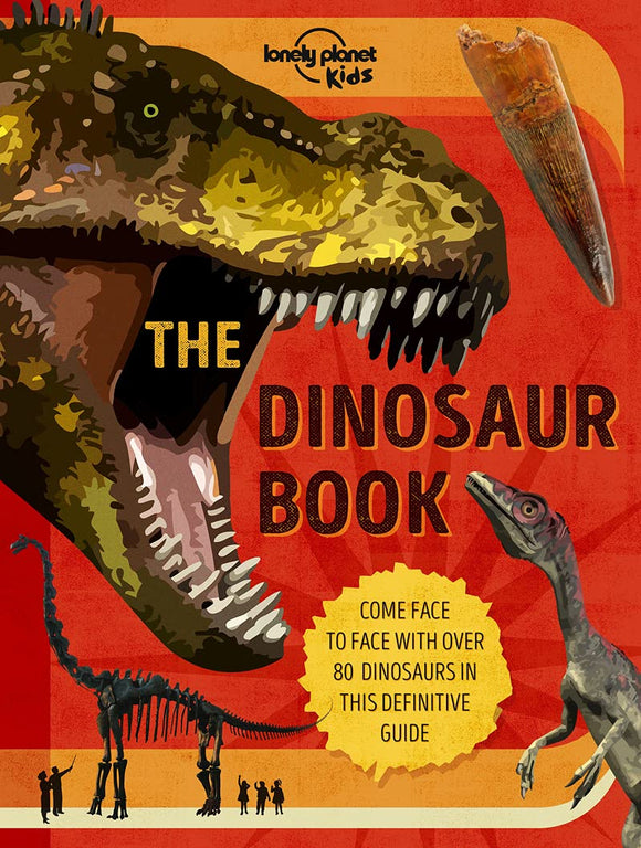 The Dinosaur Book - Lonely Planet Kids