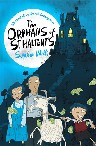 The Orphans of St Halibut's Book 1 - Sophie Wills