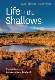 Life in the Shallows - Karen Denyer & Monica Peters