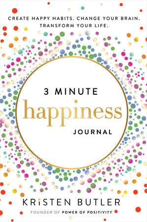 3 Minute Happiness Journal - Kristen Butler