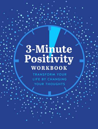 3-Minute Positivity Workbook - Susan Reynolds