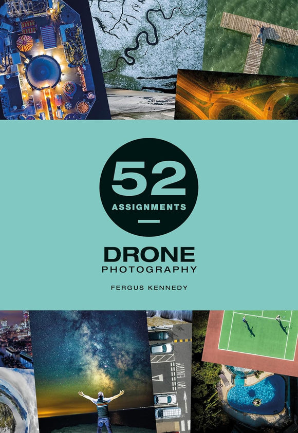 52 Assignments: Drone Photography - Fergus Kennedy