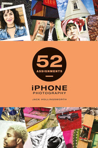 52 Assignments: iPhone Photography - Jack Hollingsworth