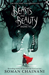 Beasts and Beauty Dangerous Tales