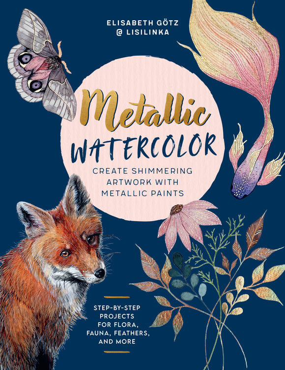 Book cover of 'Metallic Watercolor' with a fox, butterfly, and flowers on a dark blue background.