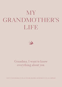 My Grandmother's Life