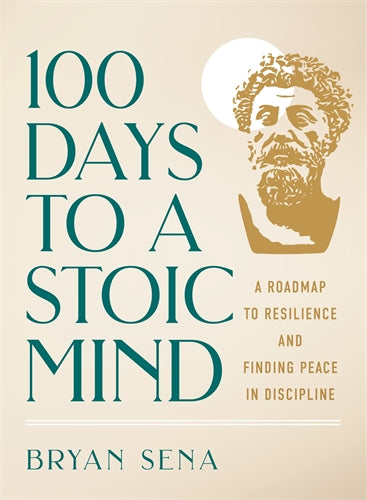 Book cover of '100 Days to a Stoic Mind' with a Stoic philosopher's portrait.