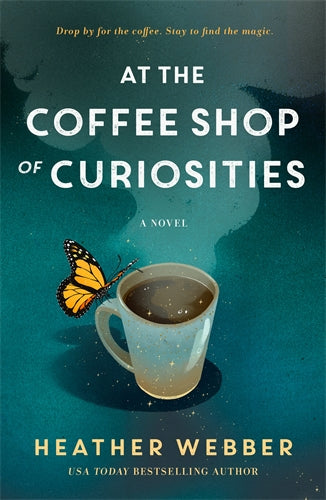 At The Coffee Shop of Curiosities - Heather Webber PRE-ORDER