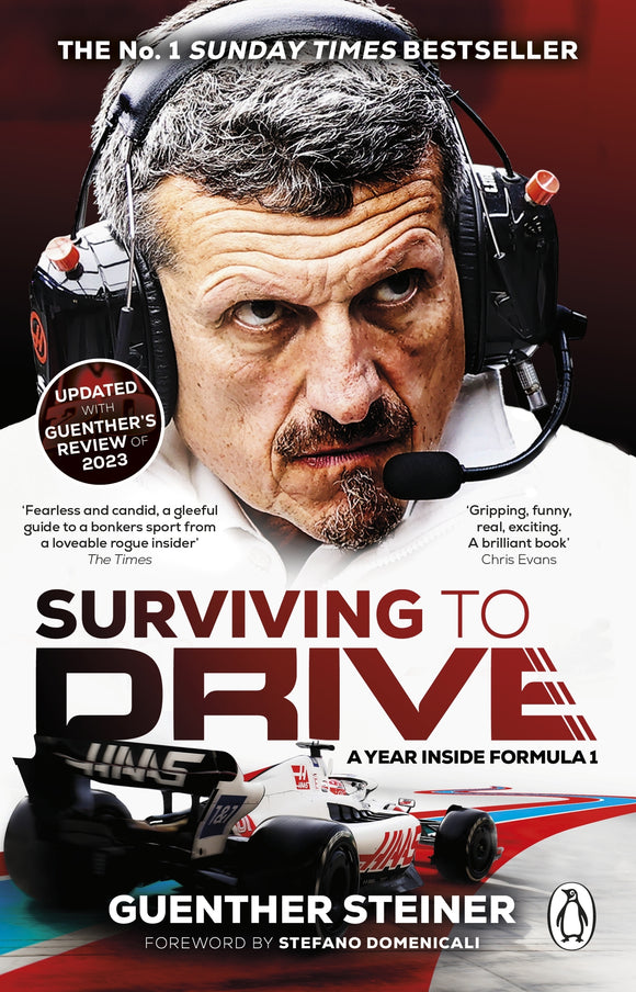 Surviving To Drive - A Year Inside Formula 1 - Guenther Steiner
