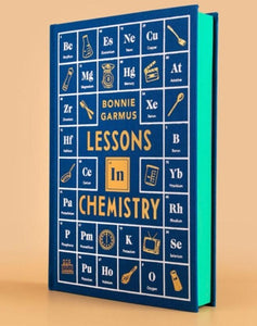 Lessons in Chemistry: Limited Edition Hardback - Bonnie Garmus