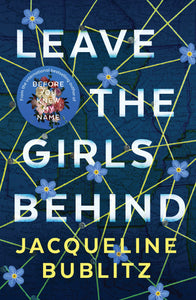 Leave The Girls Behind - Jacqueline Bublitz  PRE-ORDER