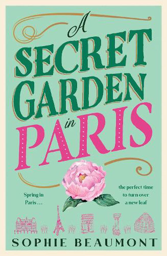 A Secret Garden In Paris