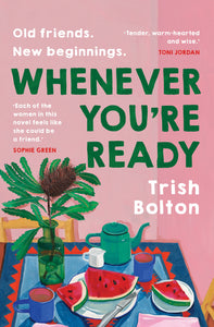Whenever You're Ready - Trish Bolton
