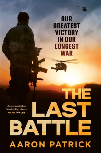 Book cover of 'The Last Battle' with a silhouette of a soldier, helicopters, and sunset.