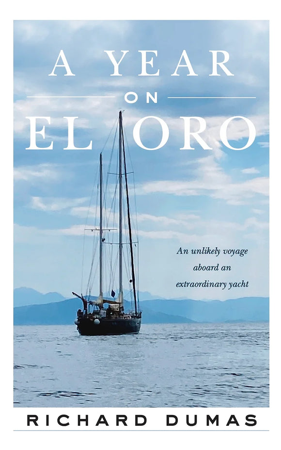 A Year on El Oro - Richard Dumas