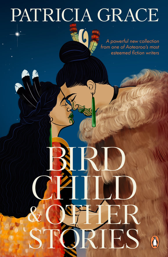 Bird Child and Other Stories - Patricia Grace