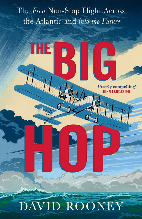 Book cover of 'The Big Hop' with a vintage airplane illustration and ocean background.