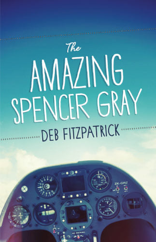 The Amazing Spencer Gray - Deb Fitzpatrick