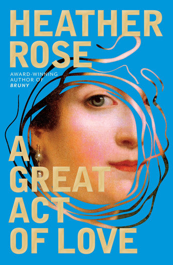 A Great Act of Love - Heather Rose