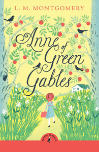 Anne of Green Gables - L. M. Montgomery