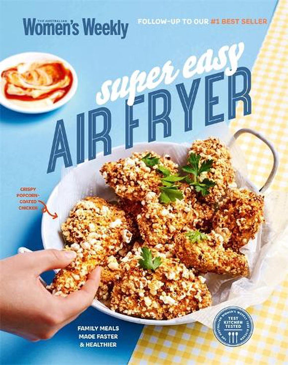 Super Easy Air Fryer – The Australian Women's Weekly