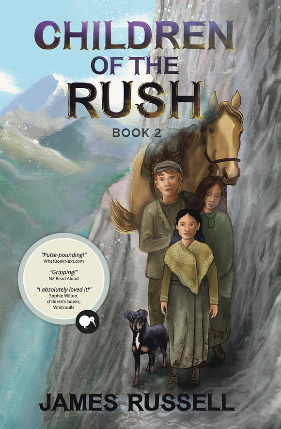 Children of the Rush: Book 2 - James Russell