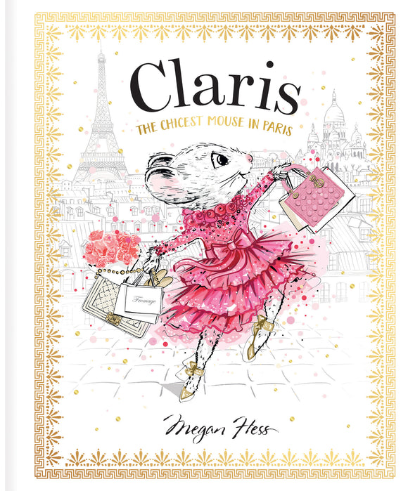 Claris: The Chicest Mouse in Paris - Megan Hess (Board Book)