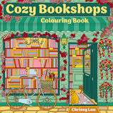 Cover of 'Cozy Bookshops Colouring Book' by Chrissy Lau with a colorful bookshop illustration.