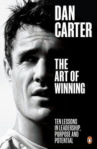 Dan Carter - The Art of Winning