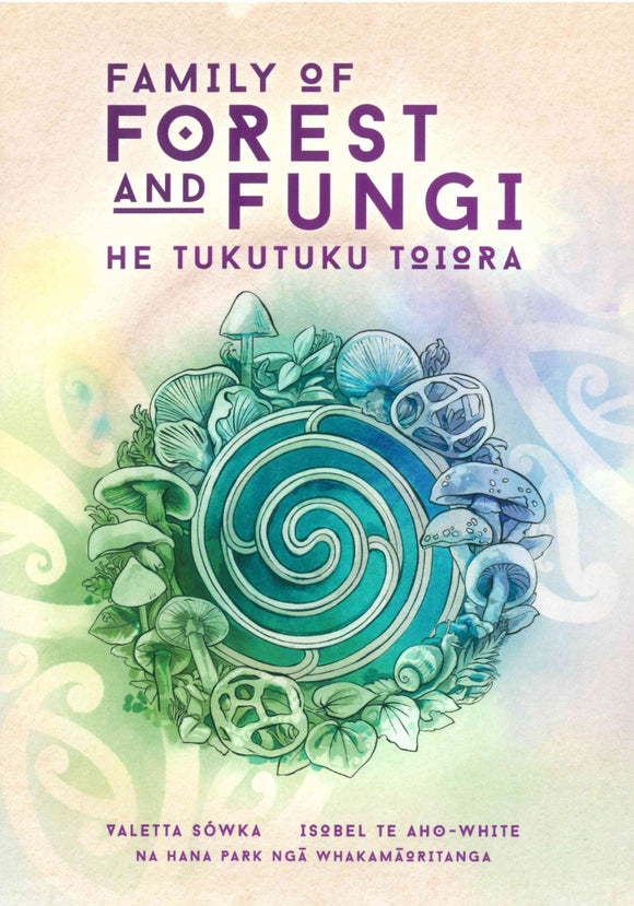 Family of Forest and Fungi - He Tukutuku Toiora