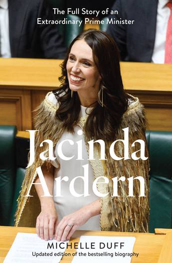 Jacinda Ardern - Michelle Duff (Updated Edition)